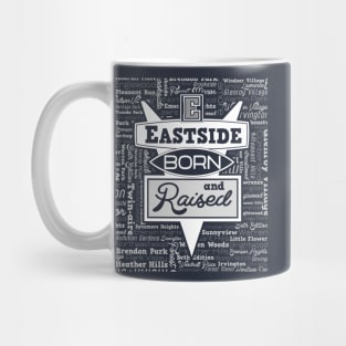 Eastside: Born and Raised Mug